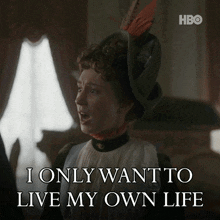 a woman says i only want to live my own life on a hbo poster