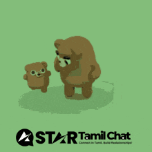 two teddy bears are standing next to each other on a green background with the words start tamil chat on the bottom