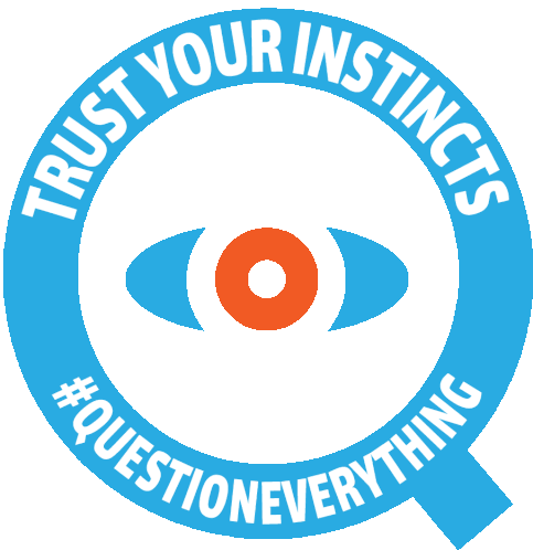 Question Everything Trust Your Instincts Sticker - Question Everything Trust Your Instincts Stickers