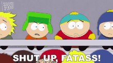 shut up fatass kyle broflovski eric cartman south park s3e4