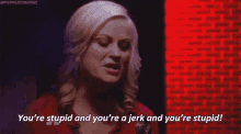You'Re Stupid GIF - Jerk Stupid Parks And Rec GIFs