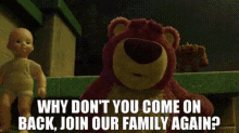 toy story lotso why dont you come on back join our family again rejoin