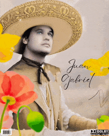 a man in a sombrero is on the cover of a book by juan gabriel