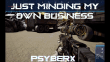 Psyberx Psyberx Game GIF - Psyberx Psyberx Game Minding My Business GIFs