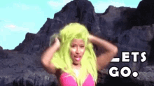 Nicki Minaj Lets Go GIF