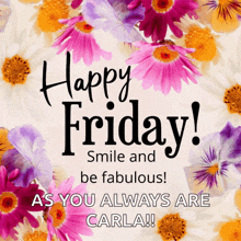 a happy friday greeting card with flowers in the background