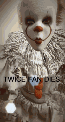 Twice Pennywise GIF - Twice Pennywise Twice Fan Dies GIFs