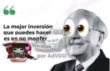 a picture of a man with cartoon eyes and the words la mejor inversion que puedes hacer es en no monfer por advdo
