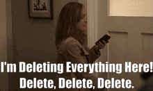 Instant Family Ellie Wagner GIF - Instant Family Ellie Wagner Im Deleting Everything Here GIFs