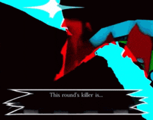a screenshot of a video game with the words this round 's killer is