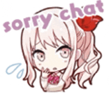 a sticker of a girl with a red flower in her hair says `` sorry chat '' .