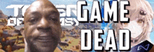Dead Game GIF - Dead Game GIFs