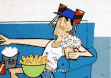 a cartoon of a man sitting on a couch with a bowl of french fries and a cup that says help me