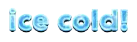 the word ice cold is written in blue letters