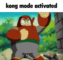 a cartoon character with kong mode activated written on it
