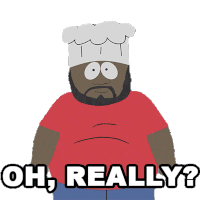 Oh Really Chef Sticker - Oh Really Chef South Park Stickers