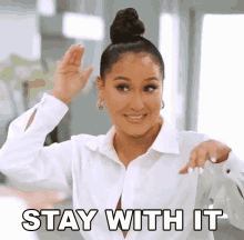 Stay With It Deal With It GIF - Stay With It Deal With It Hold GIFs