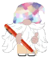 a gnome with a long white beard is holding a red pen and giving a thumbs up .