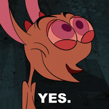 a cartoon character with pink eyes is smiling and the word yes is below him