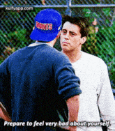 Rantsprepare To Feel Very Bad About Yourself..Gif GIF - Rantsprepare To Feel Very Bad About Yourself. Friends Hindi GIFs
