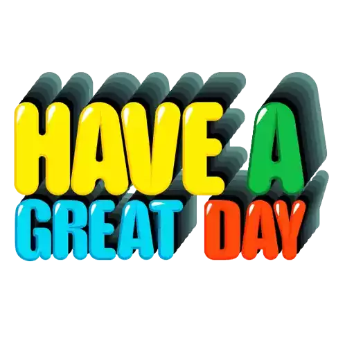 Have A Great Day Enjoy Your Day Sticker - Have A Great Day Enjoy Your Day Good Day Stickers