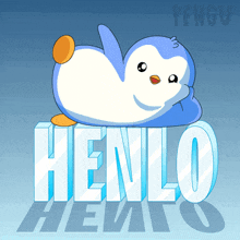 a penguin laying on a piece of ice with the words henlo heato behind it