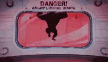 Danger Liberal GIF - Danger Liberal Angry GIFs