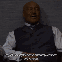 Im Just Looking For Some Everyday Kindness And Respect Adrian Boseman GIF - Im Just Looking For Some Everyday Kindness And Respect Adrian Boseman The Good Fight GIFs