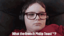 Funny French Philip Toast GIF - Funny French Philip Toast Weird GIFs