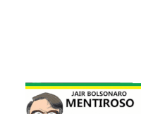 Bolsonaro Mentiroso Sticker - Bolsonaro Mentiroso Stickers