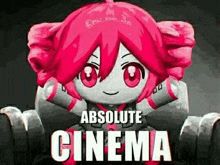 a pink anime girl is sitting in a chair with the words `` absolute cinema '' written on the screen .