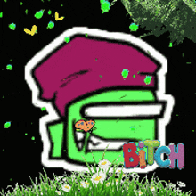 a green among us character with a purple hat and the word bitch written on it