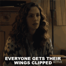 Everyone Gets Their Wings Clipped At Some Point Erin Greene GIF - Everyone Gets Their Wings Clipped At Some Point Erin Greene Kate Siegel GIFs