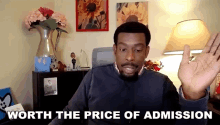 Worth The Price Of Admission Chuck Nice GIF - Worth The Price Of Admission Chuck Nice Star Talk GIFs