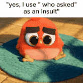 Yes I Use Who Asked As An Insult GIF - Yes I Use Who Asked As An Insult Who Asked GIFs