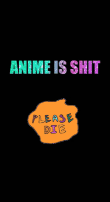 Anime Is Shit Anime Sucks GIF - Anime Is Shit Anime Sucks Anime Is Awful GIFs