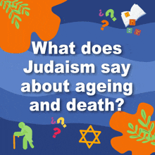 what does judaism say about ageing and death is written on a blue background