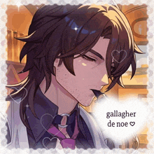 a picture of a man with the words gallagher de noe written on it