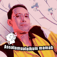 a picture of a man with a cat and the words assalamualaikum mamah