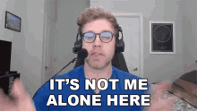 Its Not Me Alone Here Dave Olson GIF - Its Not Me Alone Here Dave Olson Dolson GIFs