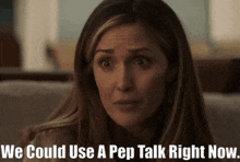 Instant Family Ellie Wagner GIF - Instant Family Ellie Wagner We Could Use A Pep Talk Right Now GIFs