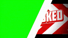 a green screen with a red and white arrow and the word ked on it