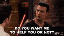 Do You Want Me To Help You Or Not Victor GIF - Do You Want Me To Help You Or Not Victor The Expanding Universe Of Ashley Garcia GIFs