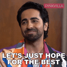 Let'S Just Hope For The Best Ayushmann Khurrana GIF - Let'S Just Hope For The Best Ayushmann Khurrana Pinkvilla GIFs