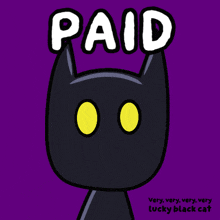 a cartoon drawing of a black cat says paid