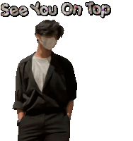 a man wearing a face mask with the words see you on top below him