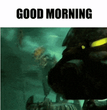 Bionicle Good Morning GIF - Bionicle Good Morning Good Morning Images New 2023 GIFs