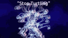 Stop Turtling GIF - Stop Turtling GIFs