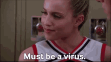 Glee Quinn Fabray GIF - Glee Quinn Fabray Must Be A Virus GIFs