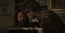 Eft Tarkov GIF - Eft Tarkov Last Of Us GIFs